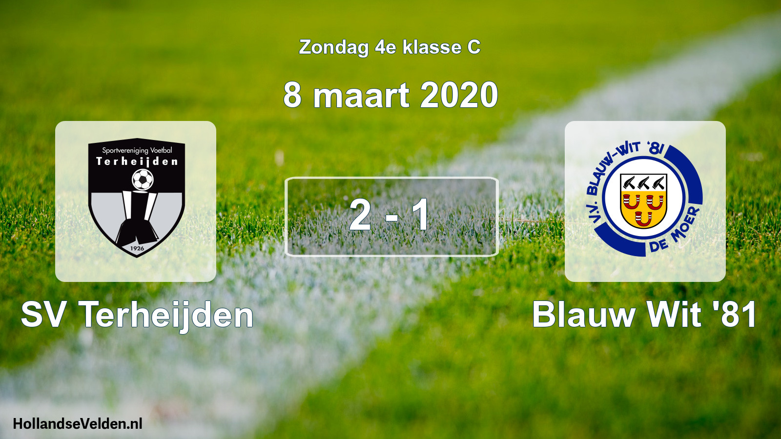 Total number of matches played: SV Terheijden - Blauw Wit '81 2 - 1 (8 March 2020)