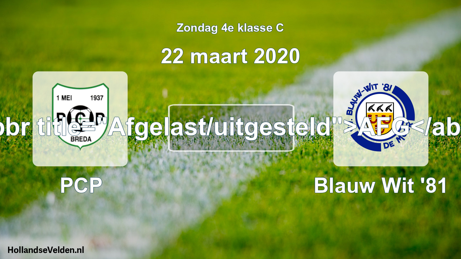 Scheduled Match: PCP - Blauw Wit '81 (22 March 2020)
