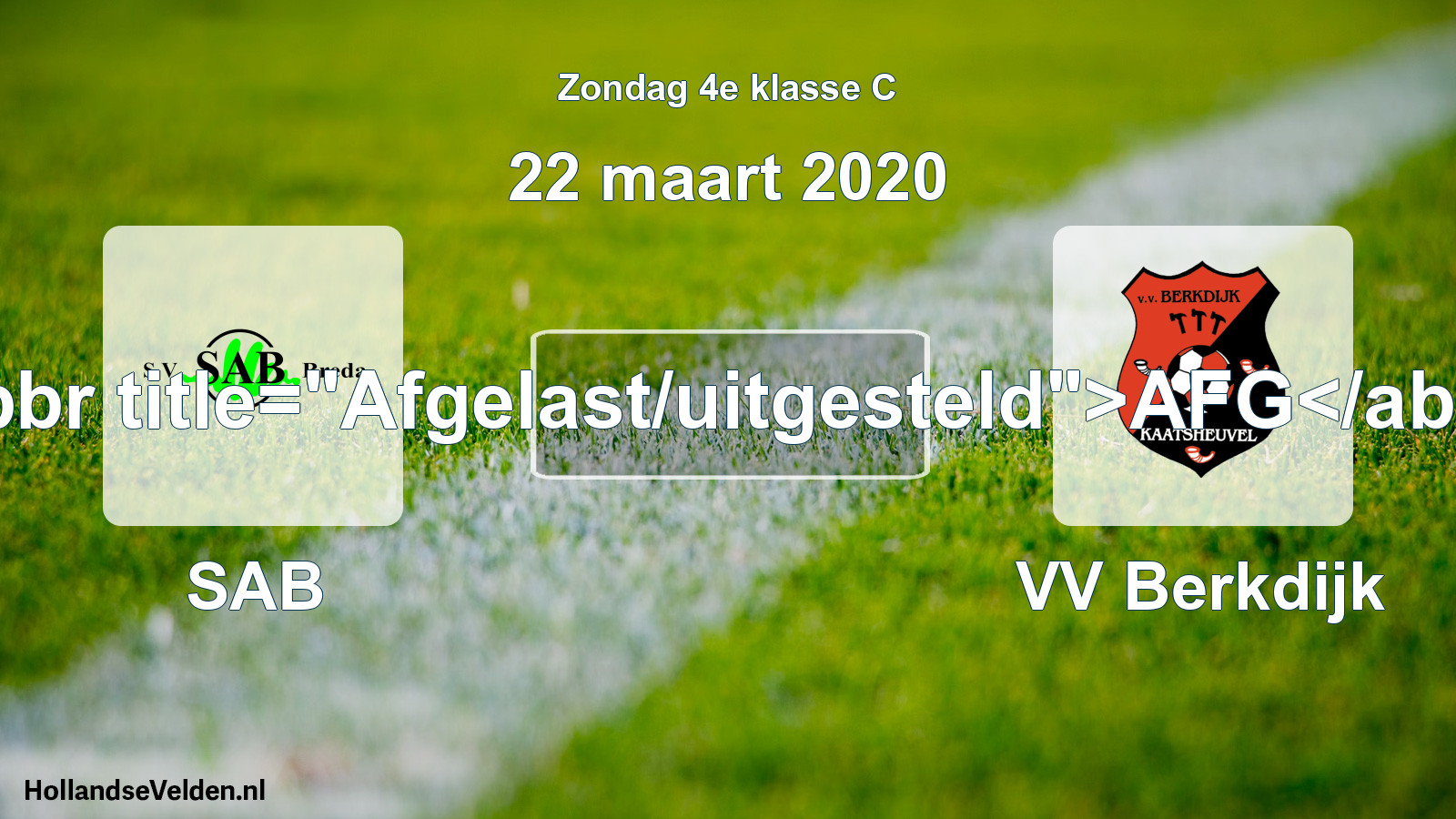 Scheduled Match: SAB - VV Berkdijk (22 March 2020)