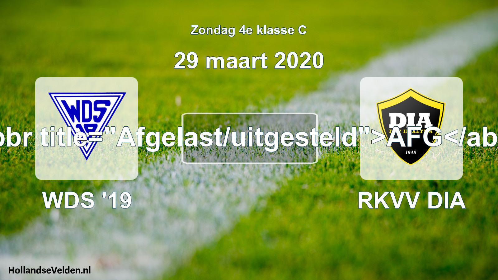 Scheduled Match: WDS '19 - RKVV DIA (29 March 2020)