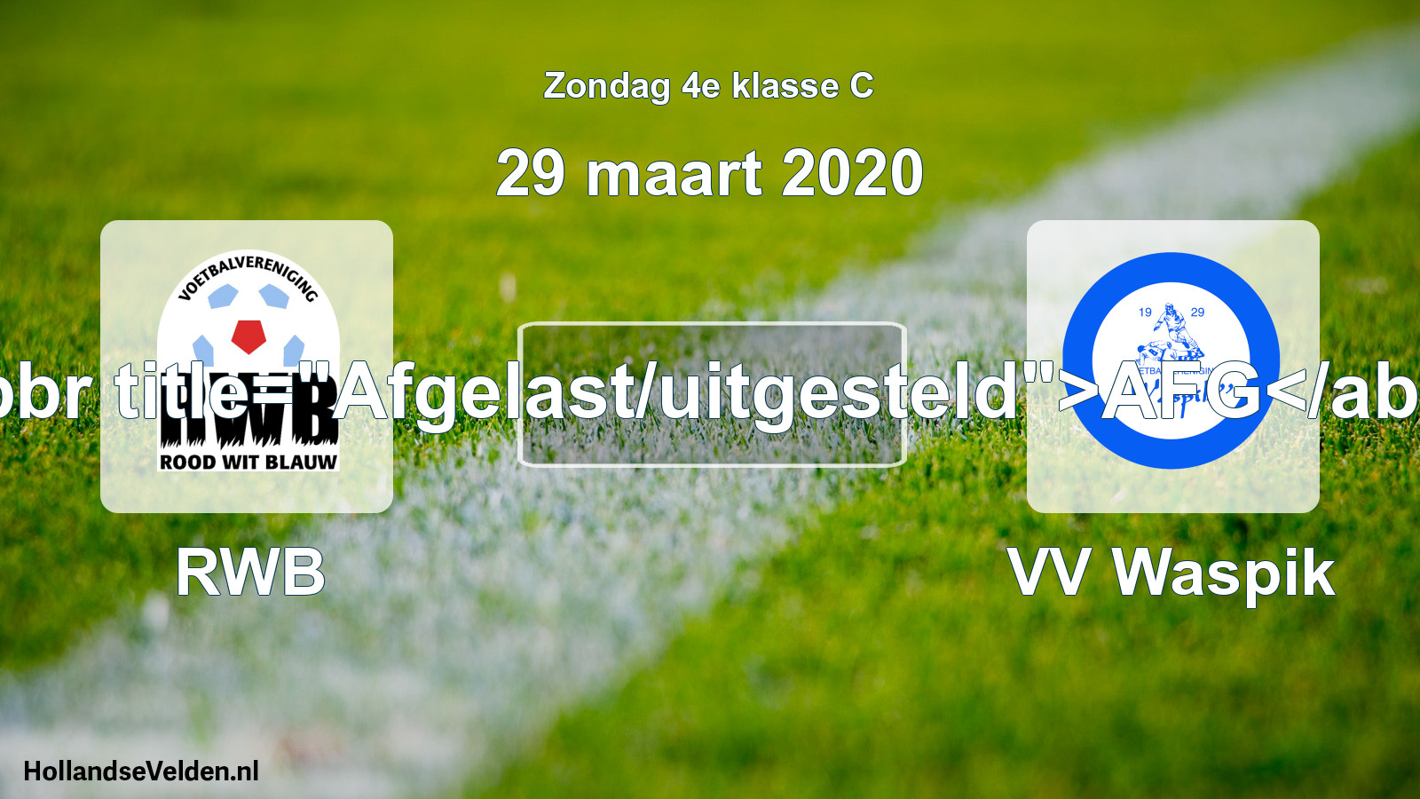 Scheduled Match: RWB - VV Waspik (29 March 2020)