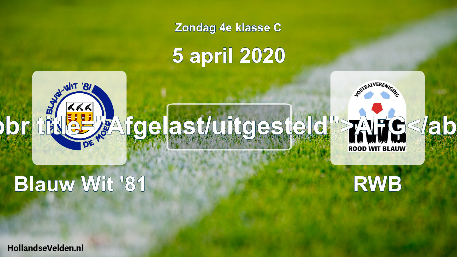 Scheduled Match: Blauw Wit '81 - RWB (5 April 2020)