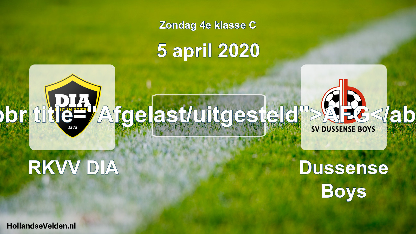 Scheduled Match: RKVV DIA - Dussense Boys (5 April 2020)