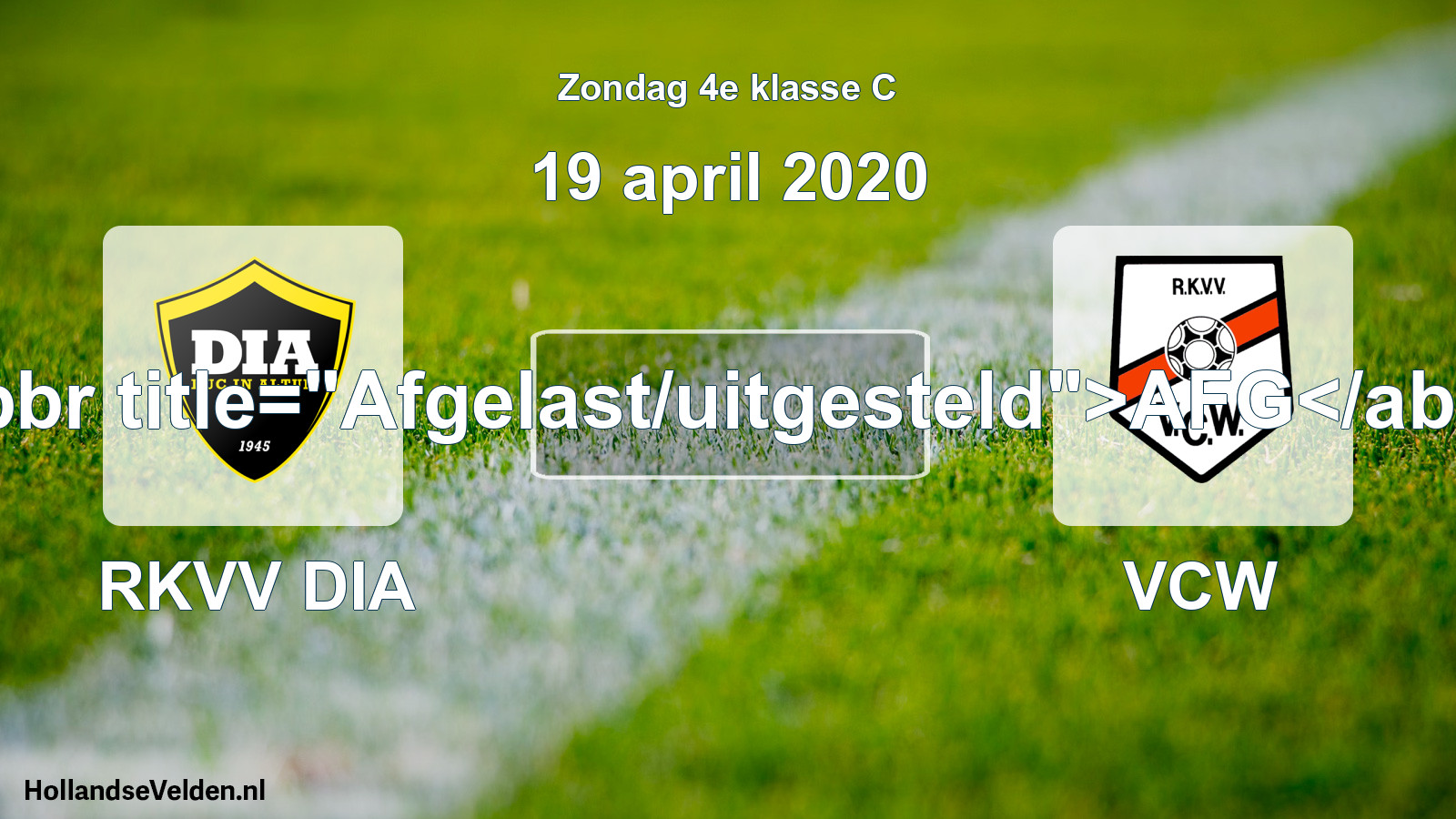 Scheduled Match: RKVV DIA - VCW (19 April 2020)