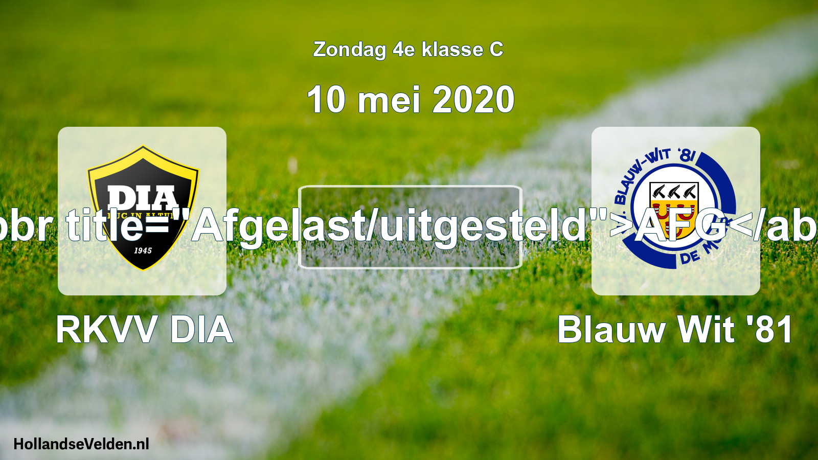 Scheduled Match: RKVV DIA - Blauw Wit '81 (10 May 2020)