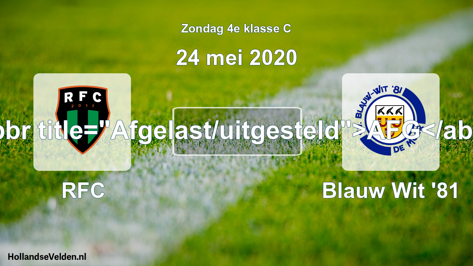 Scheduled Match: RFC - Blauw Wit '81 (24 May 2020)