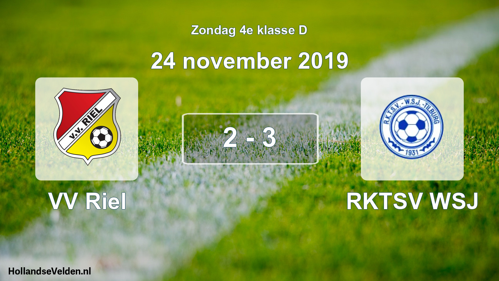 Total number of matches played: VV Riel - RKTSV WSJ 2 - 3 (24 November 2019)