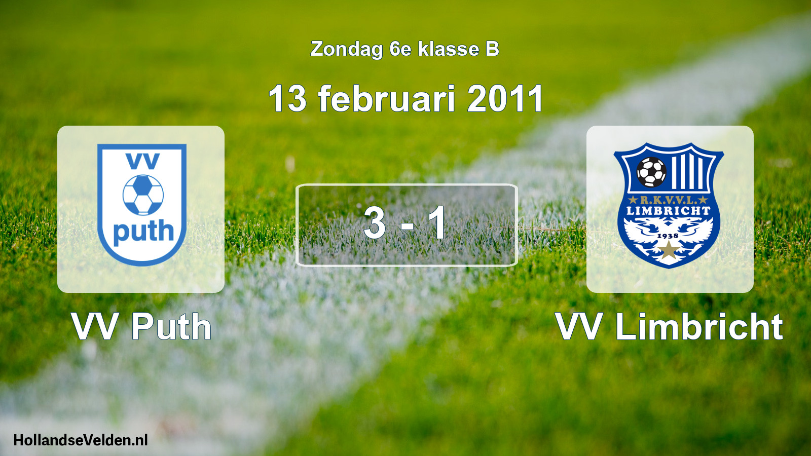 Total number of matches played: VV Puth - VV Limbricht 3 - 1 (13 February 2011)