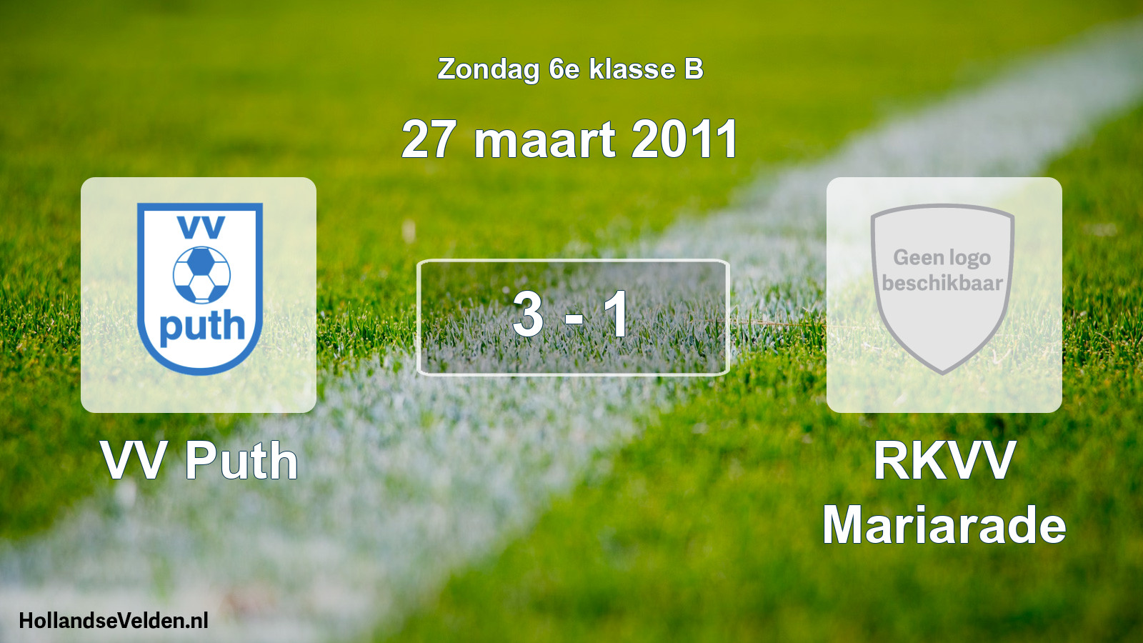 Total number of matches played: VV Puth - RKVV Mariarade 3 - 1 (27 March 2011)