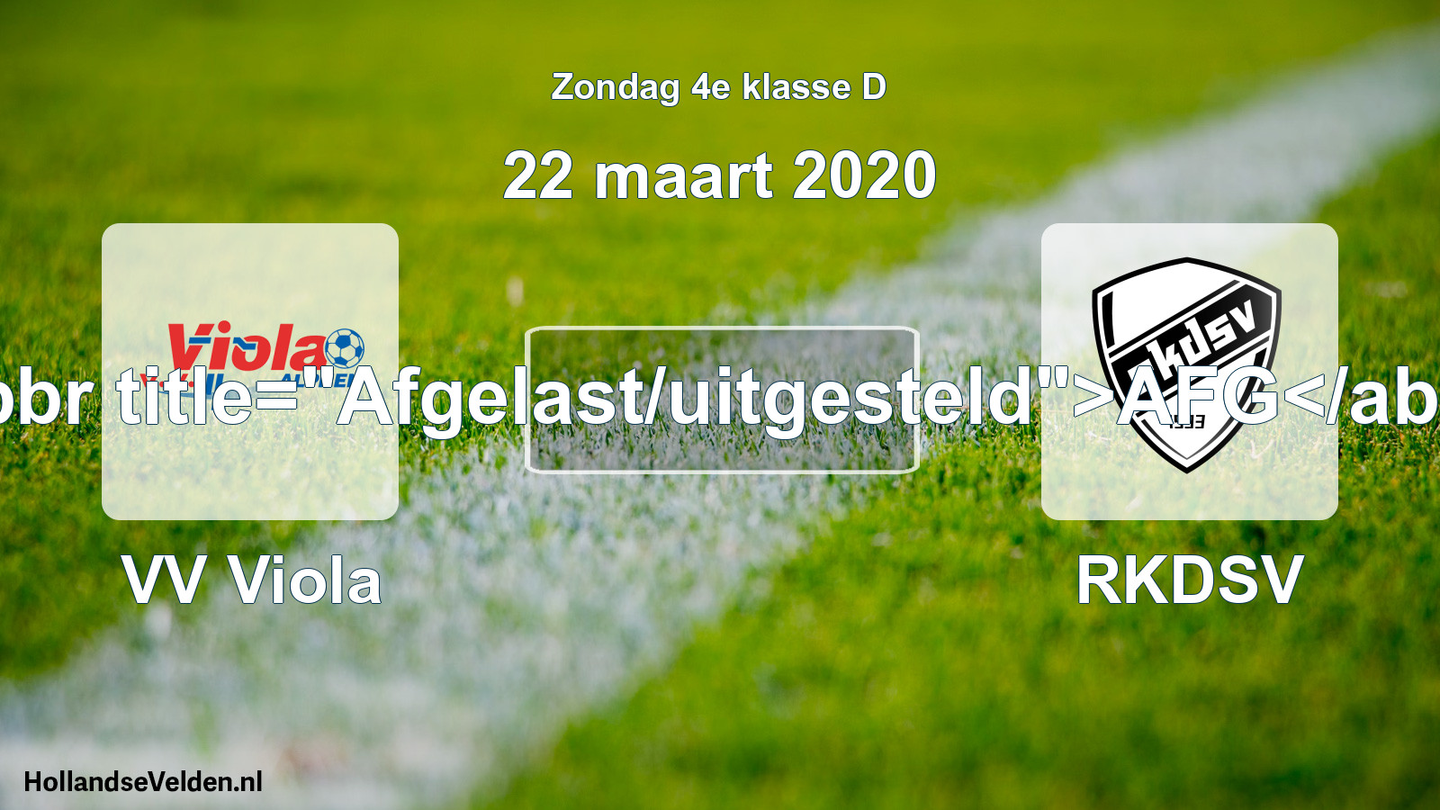 Scheduled Match: VV Viola - RKDSV (22 March 2020)