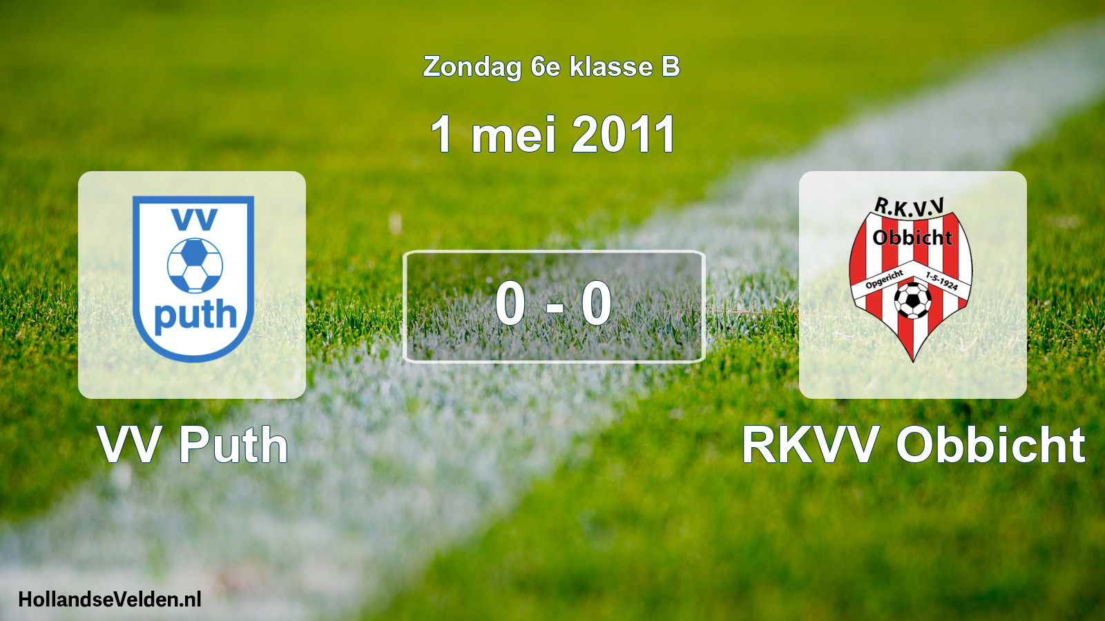 Total number of matches played: VV Puth - RKVV Obbicht 0 - 0 (1 May 2011)