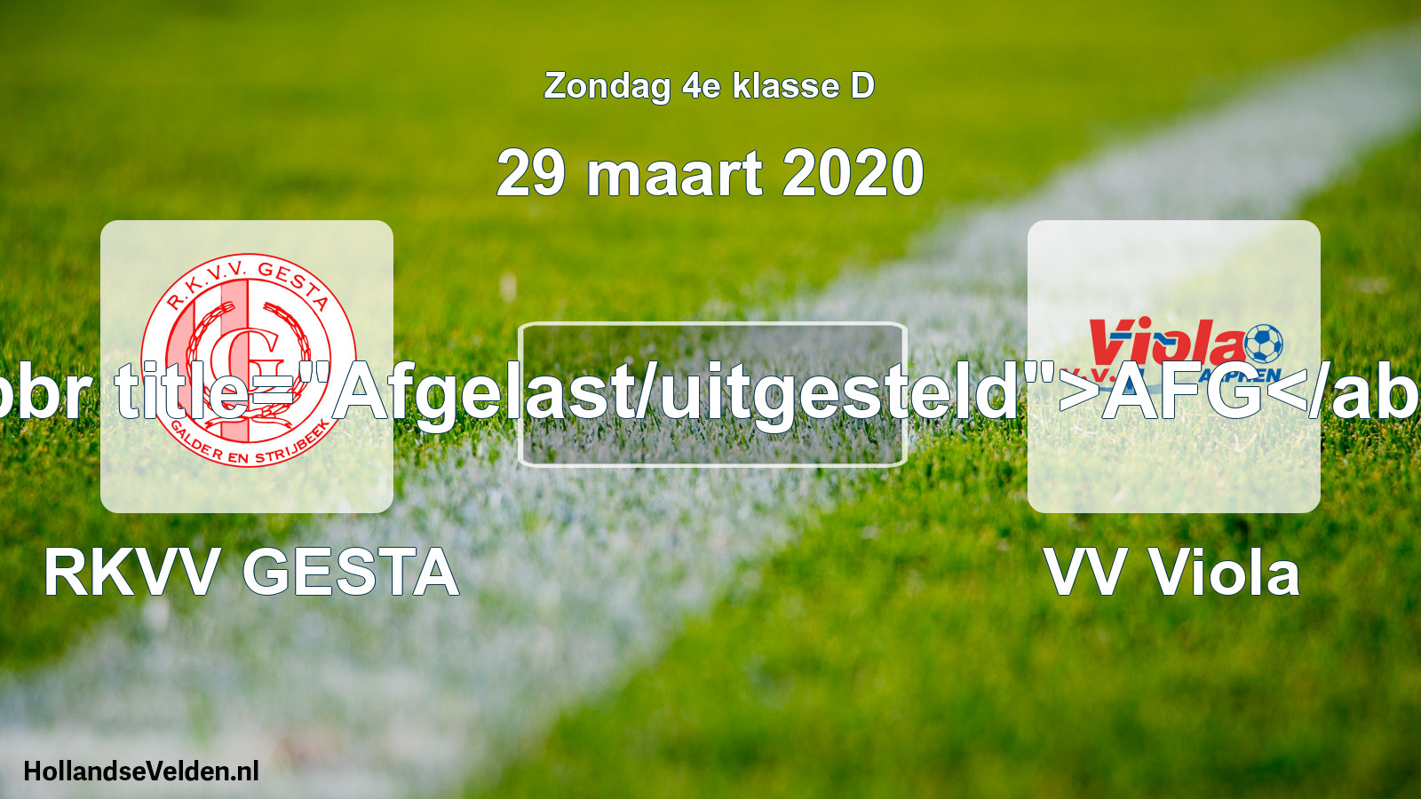 Scheduled Match: RKVV GESTA - VV Viola (29 March 2020)