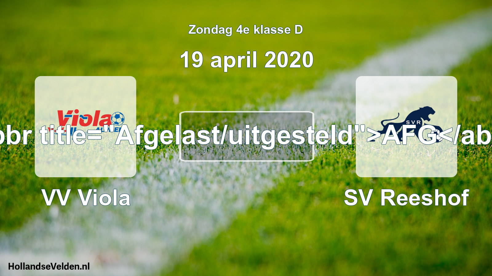 Scheduled Match: VV Viola - SV Reeshof (19 April 2020)