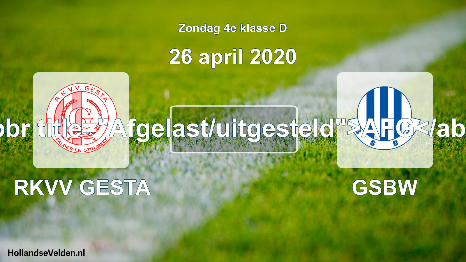Scheduled Match: RKVV GESTA - GSBW (26 April 2020)