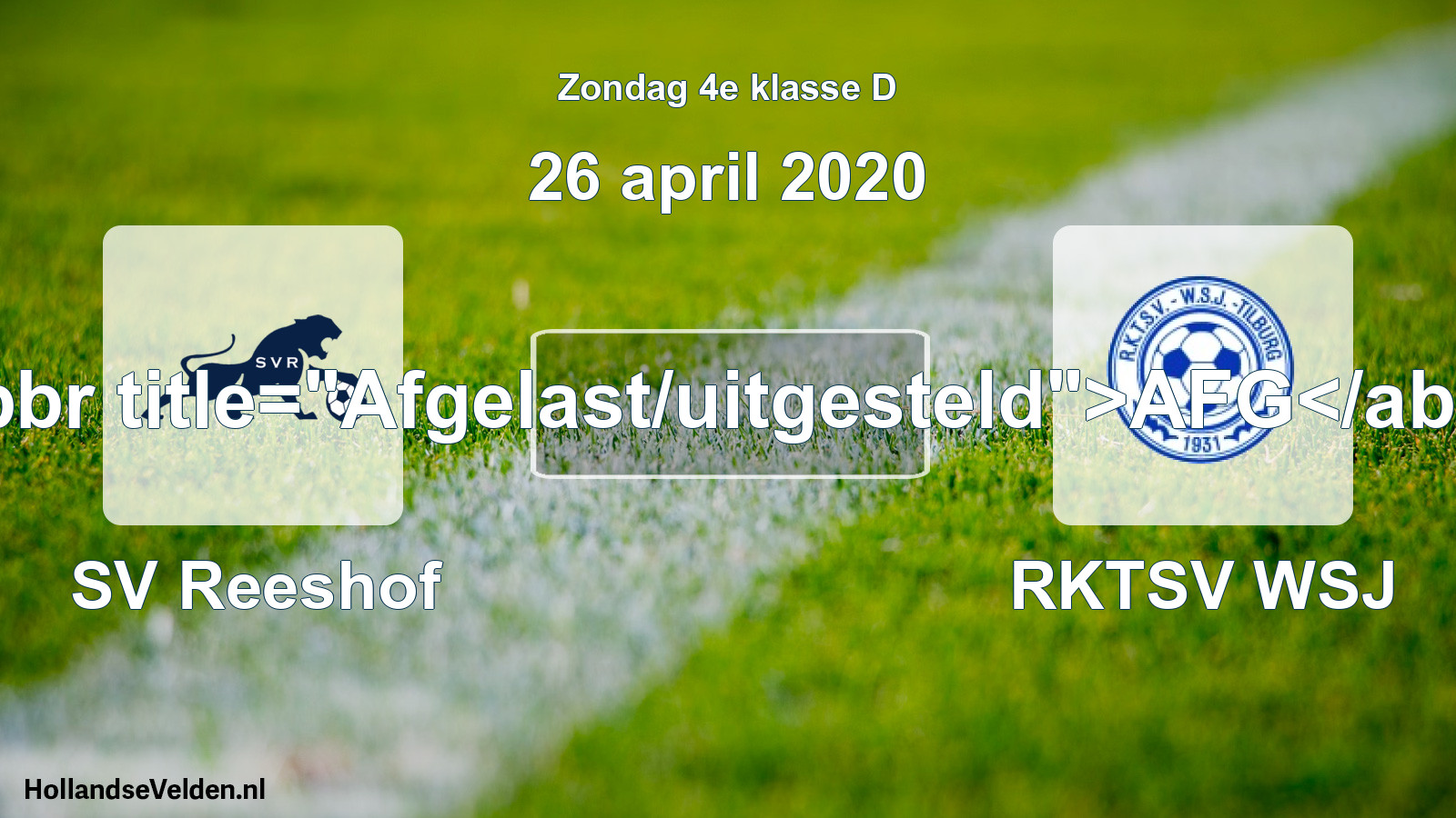 Scheduled Match: SV Reeshof - RKTSV WSJ (26 April 2020)
