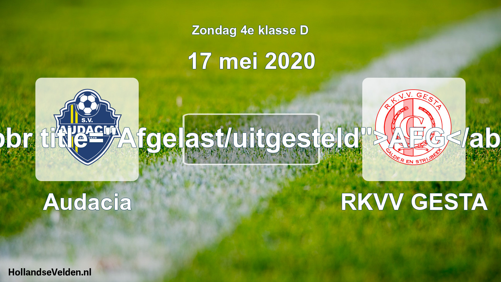 Scheduled Match: Audacia - RKVV GESTA (17 May 2020)