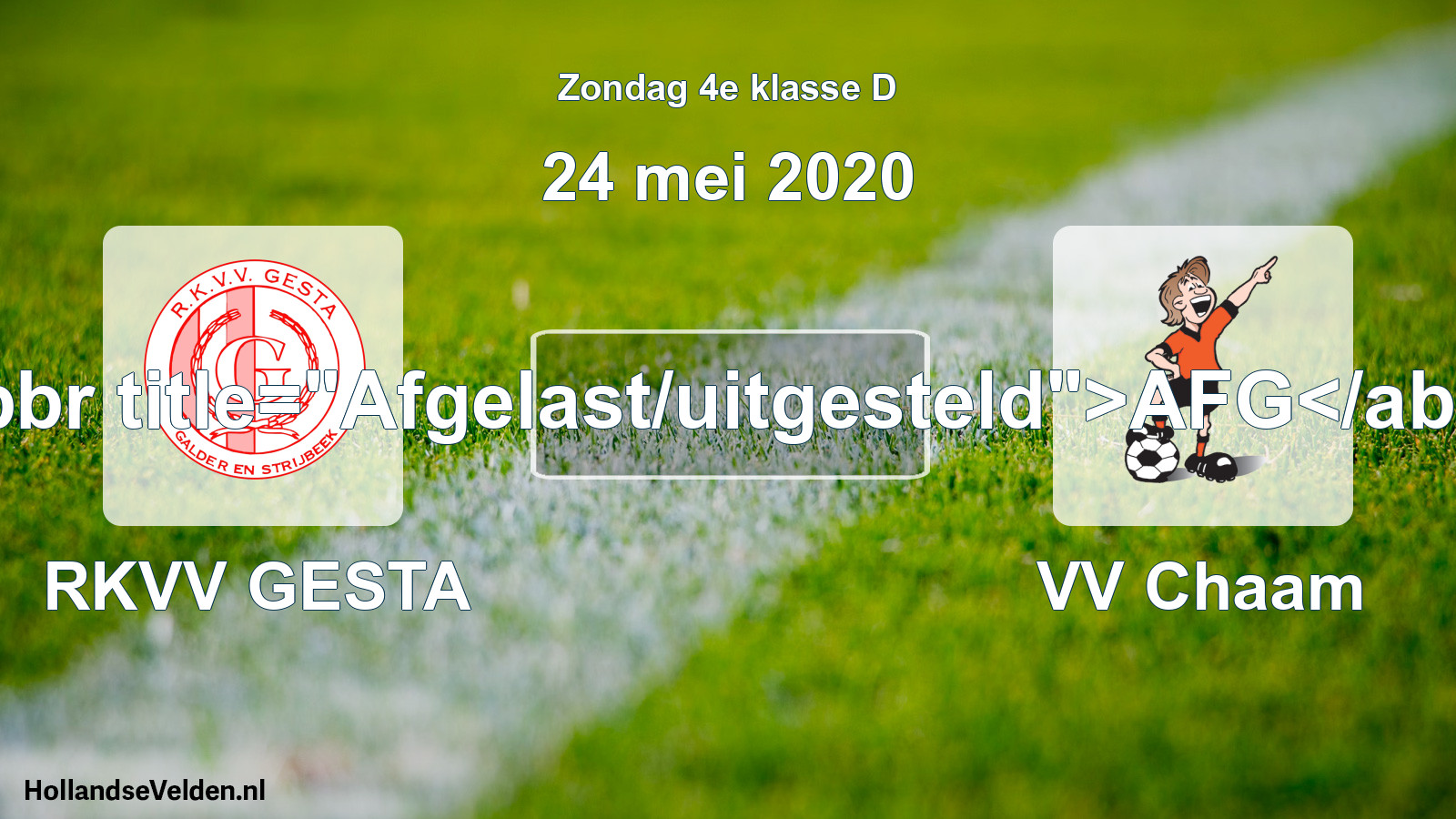 Scheduled Match: RKVV GESTA - VV Chaam (24 May 2020)