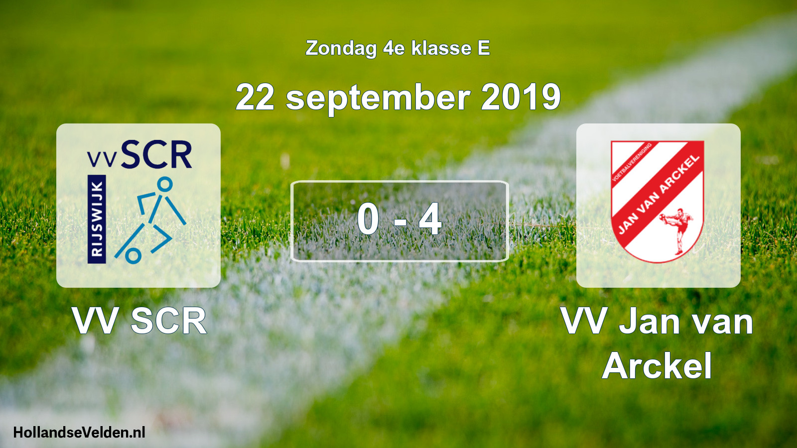 Total number of matches played: VV SCR - VV Jan van Arckel 0 - 4 (22 September 2019)