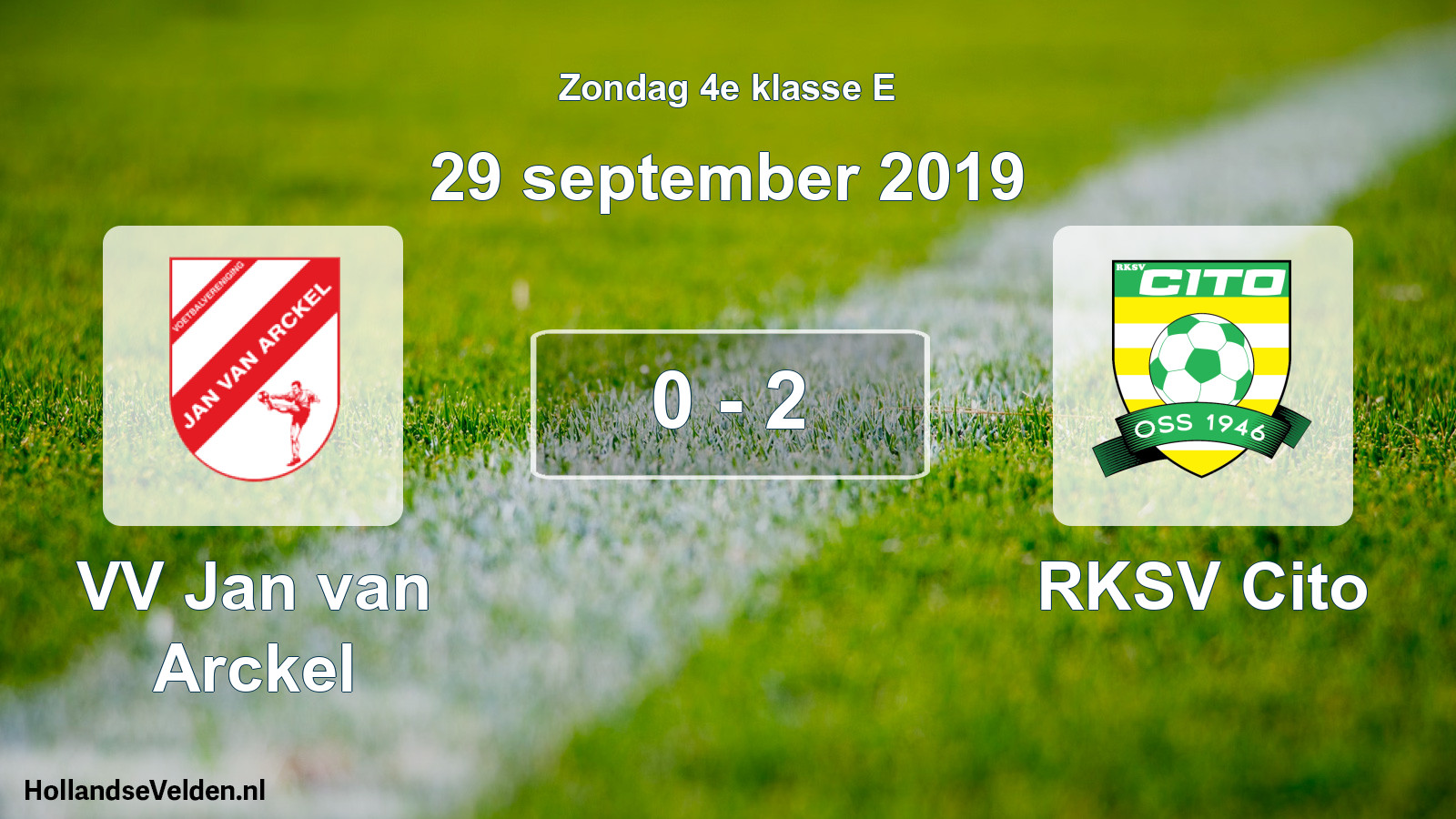 Total number of matches played: VV Jan van Arckel - RKSV Cito 0 - 2 (29 September 2019)