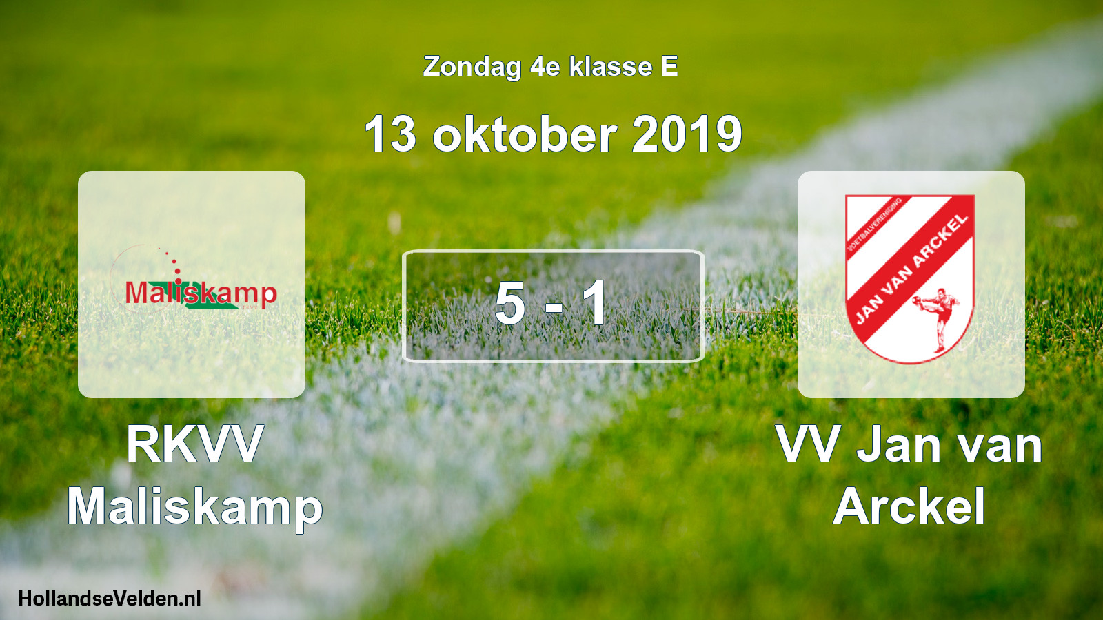 Total number of matches played: RKVV Maliskamp - VV Jan van Arckel 5 - 1 (13 October 2019)