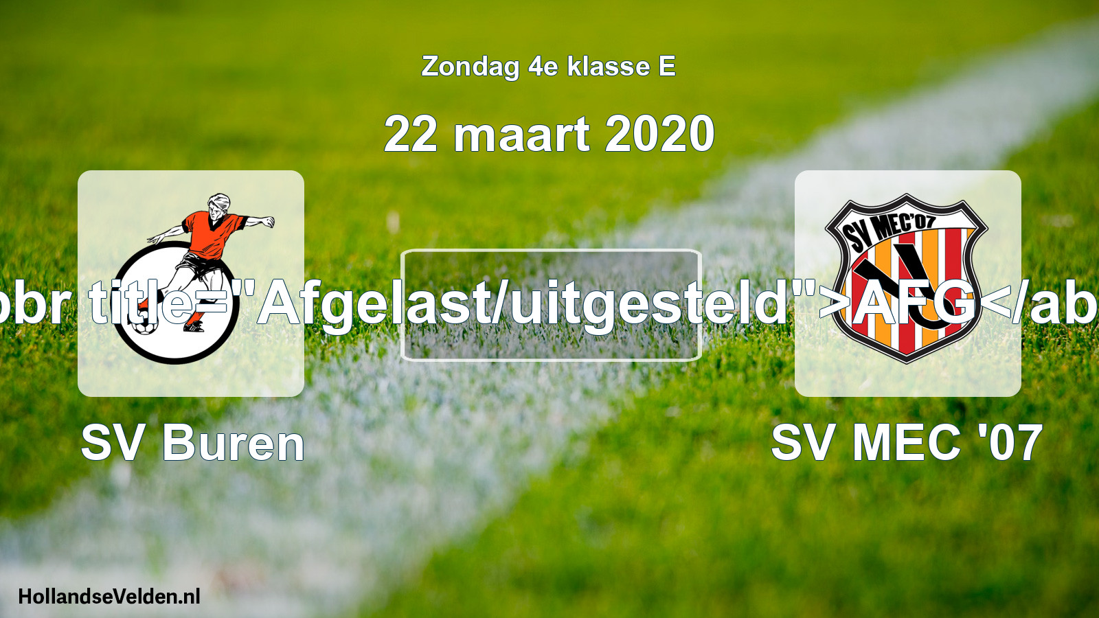 Scheduled Match: SV Buren - SV MEC '07 (22 March 2020)