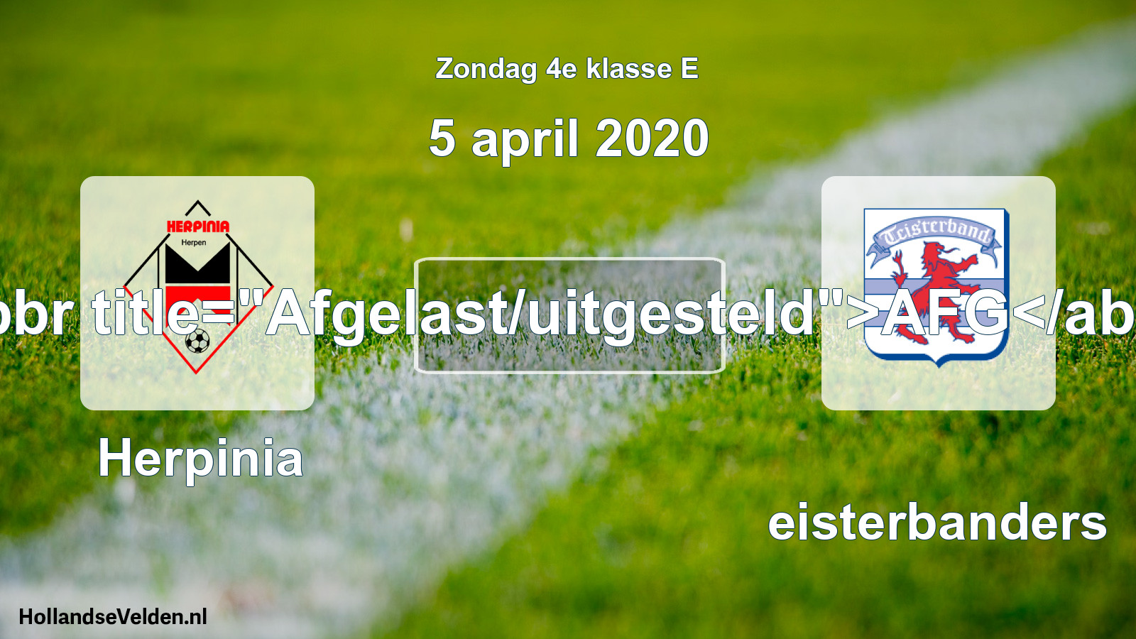 Scheduled Match: Herpinia - Teisterbanders (5 April 2020)