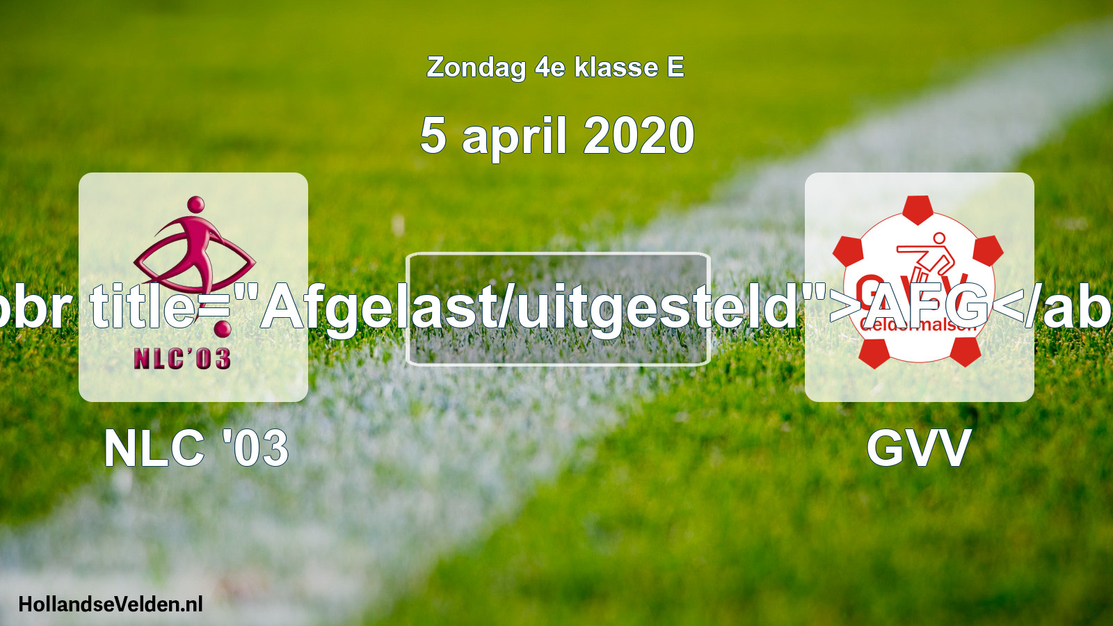 Scheduled Match: NLC '03 - GVV (5 April 2020)
