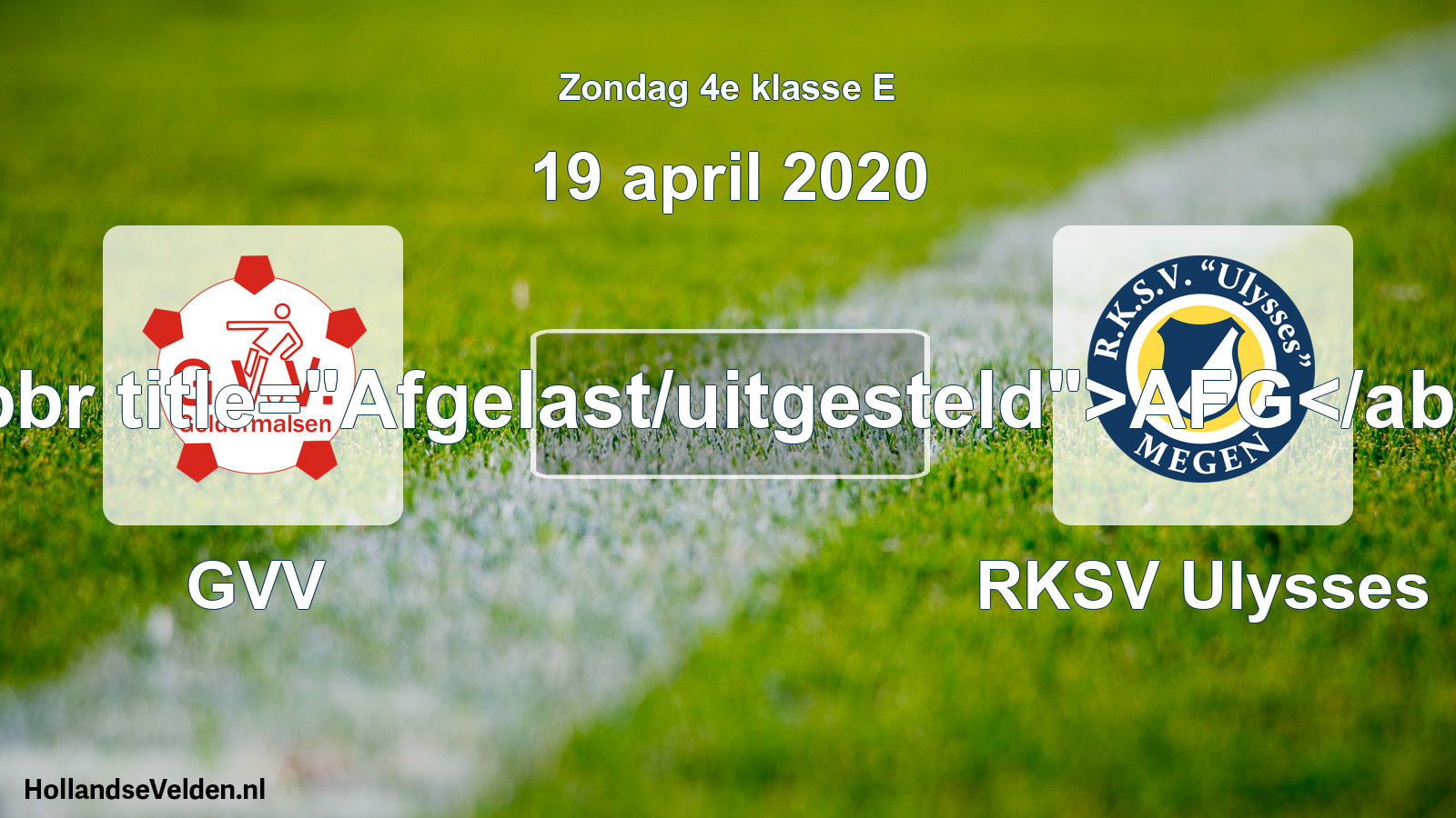 Scheduled Match: GVV - RKSV Ulysses (19 April 2020)