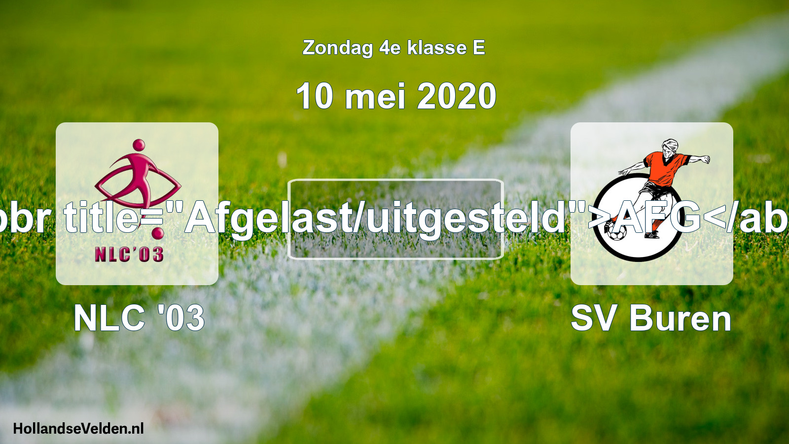 Scheduled Match: NLC '03 - SV Buren (10 May 2020)
