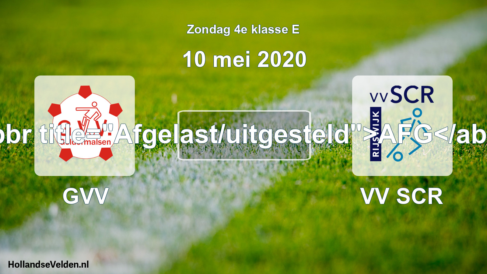 Scheduled Match: GVV - VV SCR (10 May 2020)