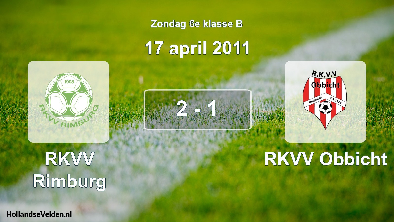 Total number of matches played: RKVV Rimburg - RKVV Obbicht 2 - 1 (17 April 2011)