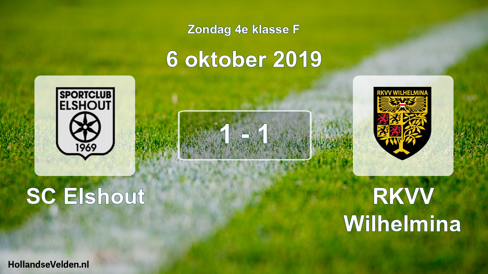 Total number of matches played: SC Elshout - RKVV Wilhelmina 1 - 1 (6 October 2019)