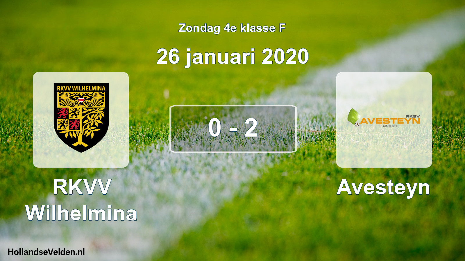 Total number of matches played: RKVV Wilhelmina - Avesteyn 0 - 2 (26 January 2020)