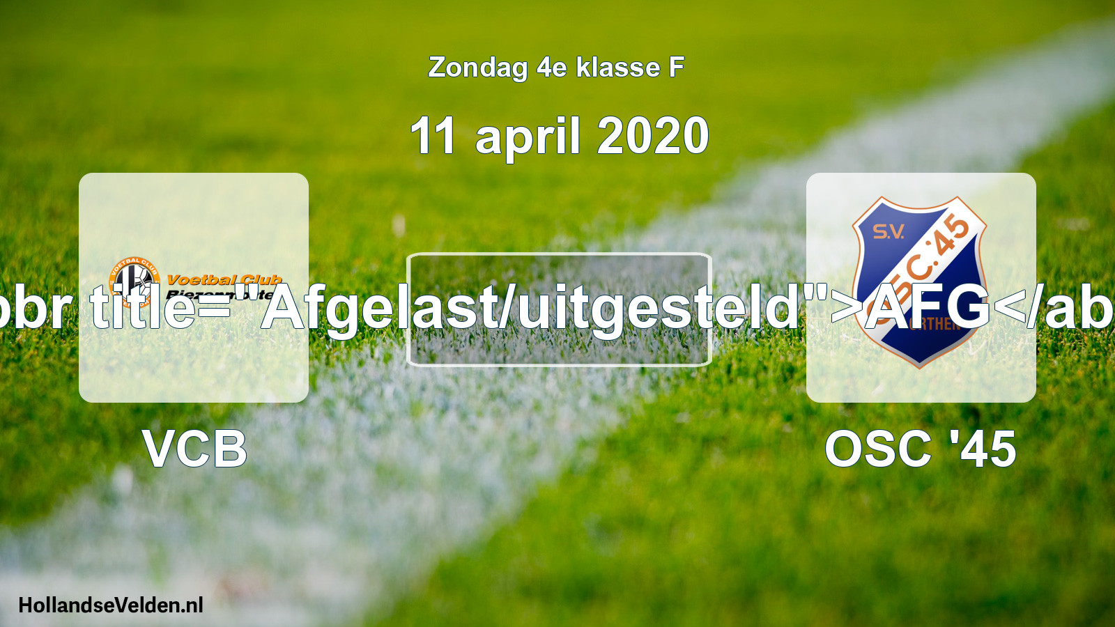 Scheduled Match: VCB - OSC '45 (11 April 2020)