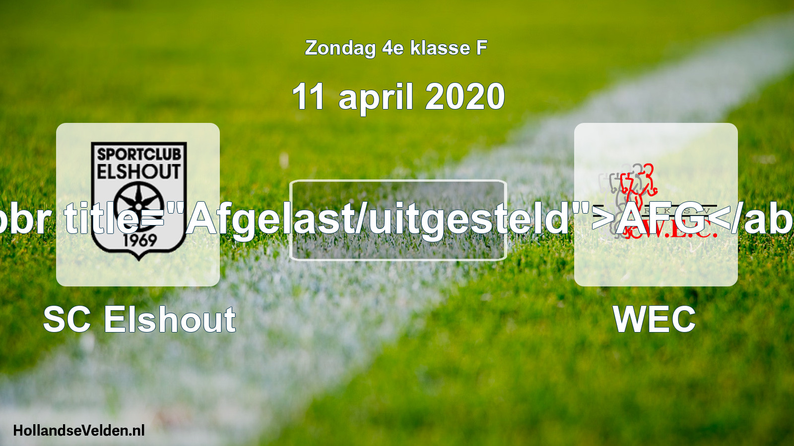 Scheduled Match: SC Elshout - WEC (11 April 2020)
