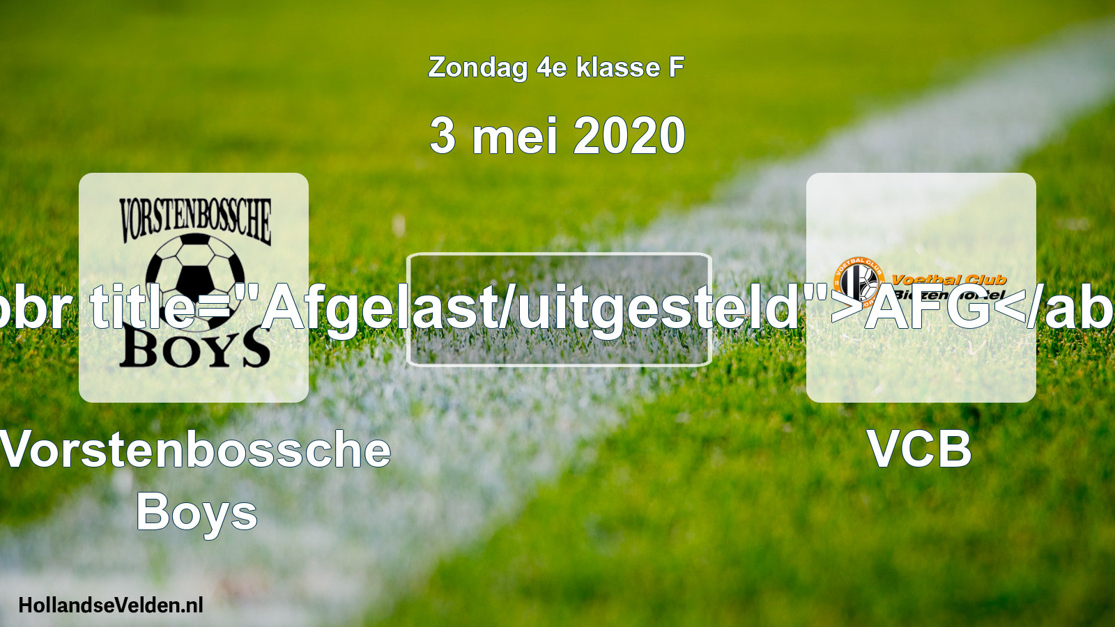 Scheduled Match: Vorstenbossche Boys - VCB (3 May 2020)