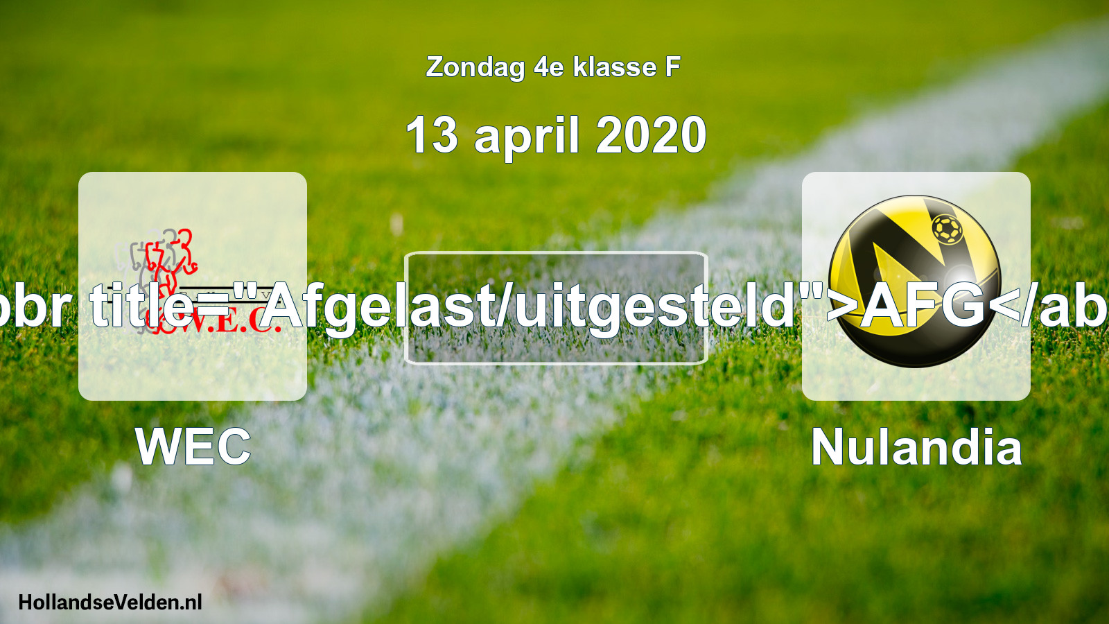 Scheduled Match: WEC - Nulandia (13 April 2020)