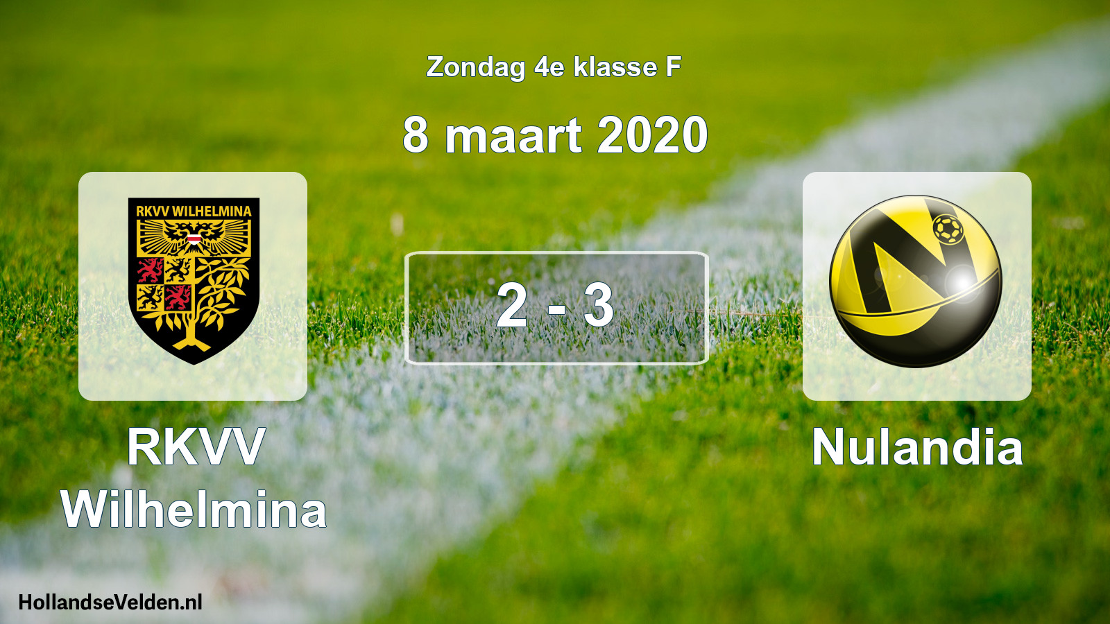 Total number of matches played: RKVV Wilhelmina - Nulandia 2 - 3 (8 March 2020)
