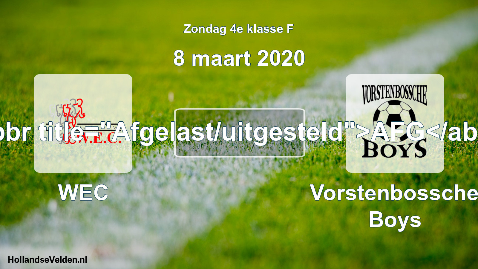 Scheduled Match: WEC - Vorstenbossche Boys (8 March 2020)