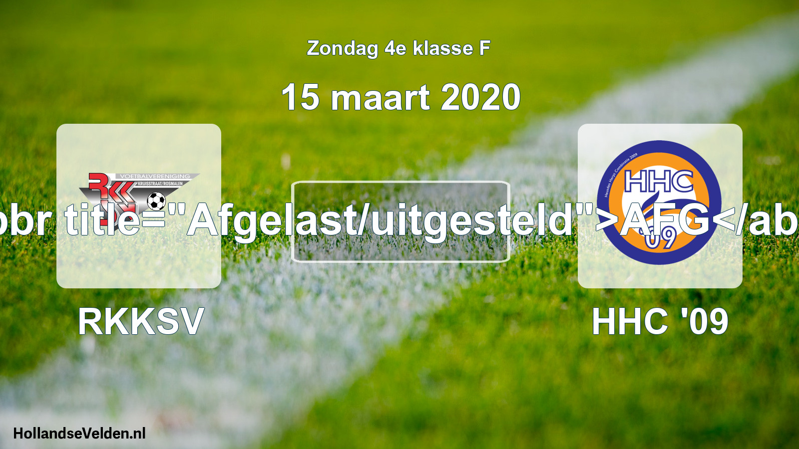 Scheduled Match: RKKSV - HHC '09 (15 March 2020)