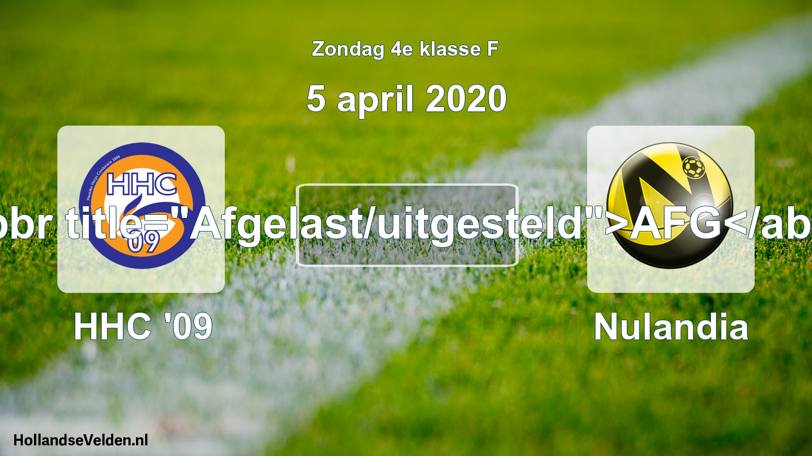 Scheduled Match: HHC '09 - Nulandia (5 April 2020)