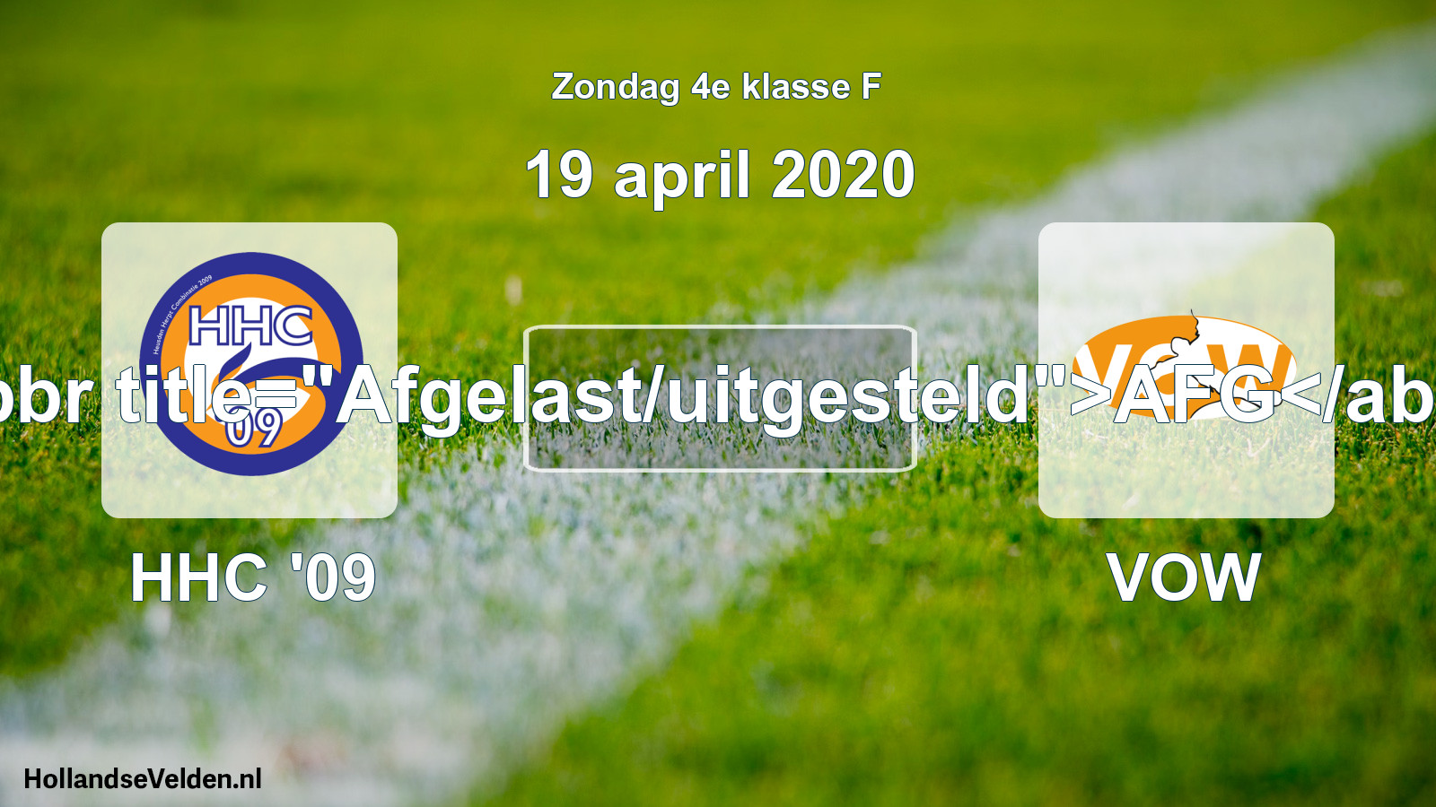 Scheduled Match: HHC '09 - VOW (19 April 2020)