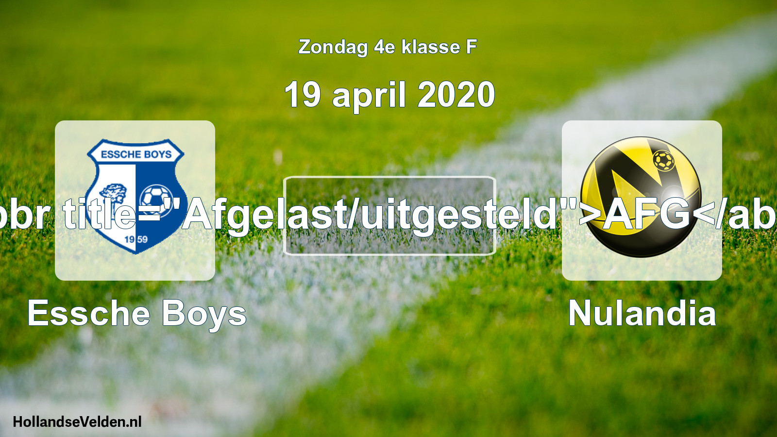 Scheduled Match: Essche Boys - Nulandia (19 April 2020)