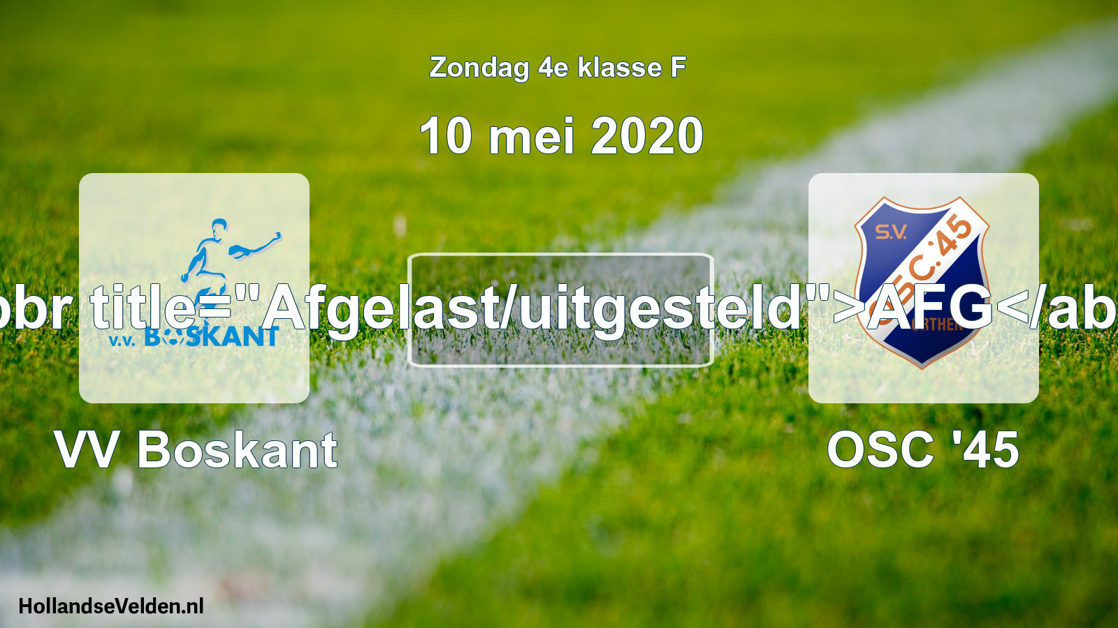 Scheduled Match: VV Boskant - OSC '45 (10 May 2020)