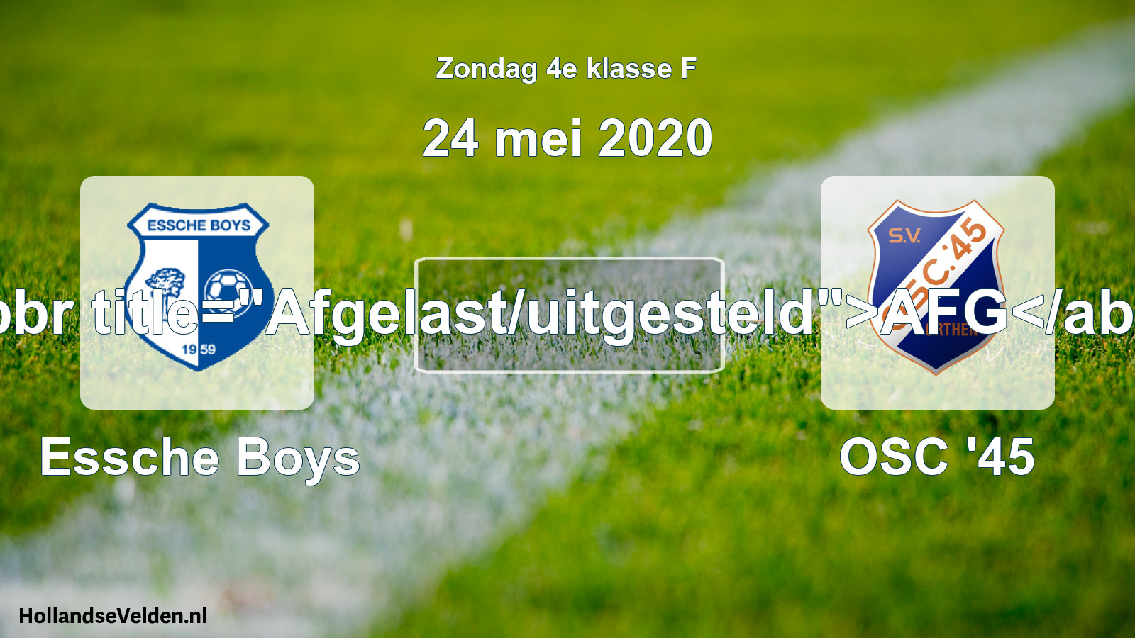 Scheduled Match: Essche Boys - OSC '45 (24 May 2020)