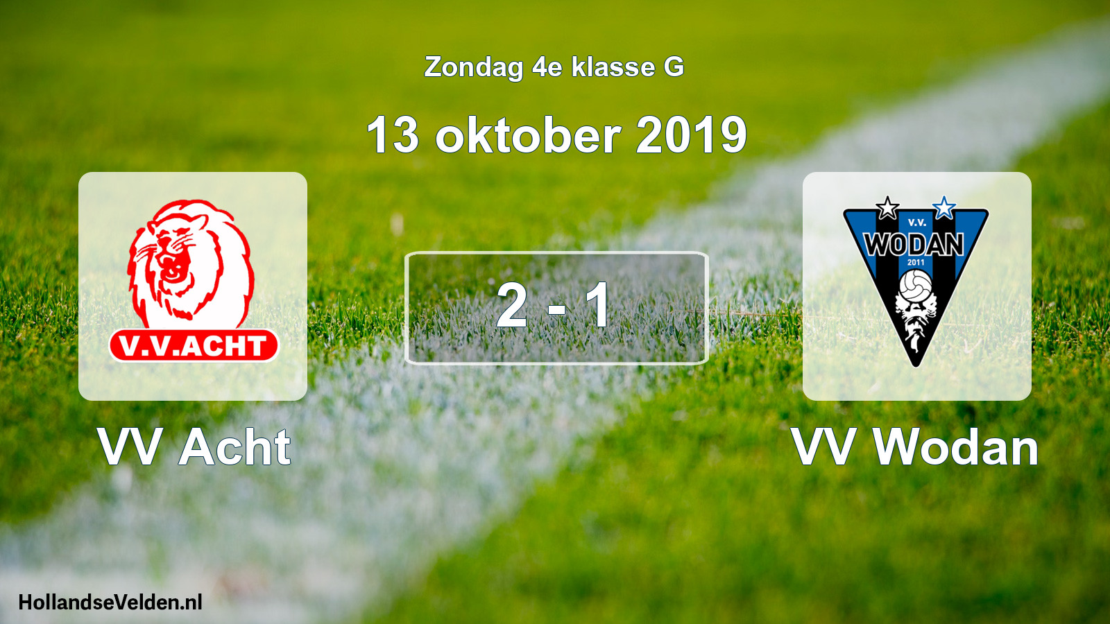 Total number of matches played: VV Acht - VV Wodan 2 - 1 (13 October 2019)