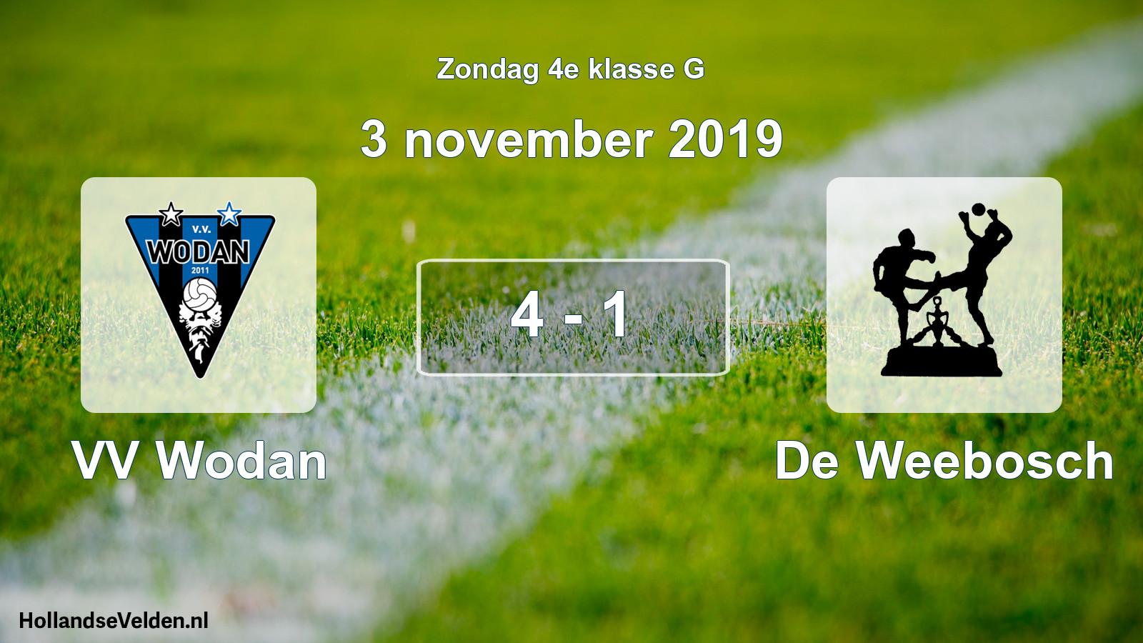 Total number of matches played: VV Wodan - De Weebosch 4 - 1 (3 November 2019)