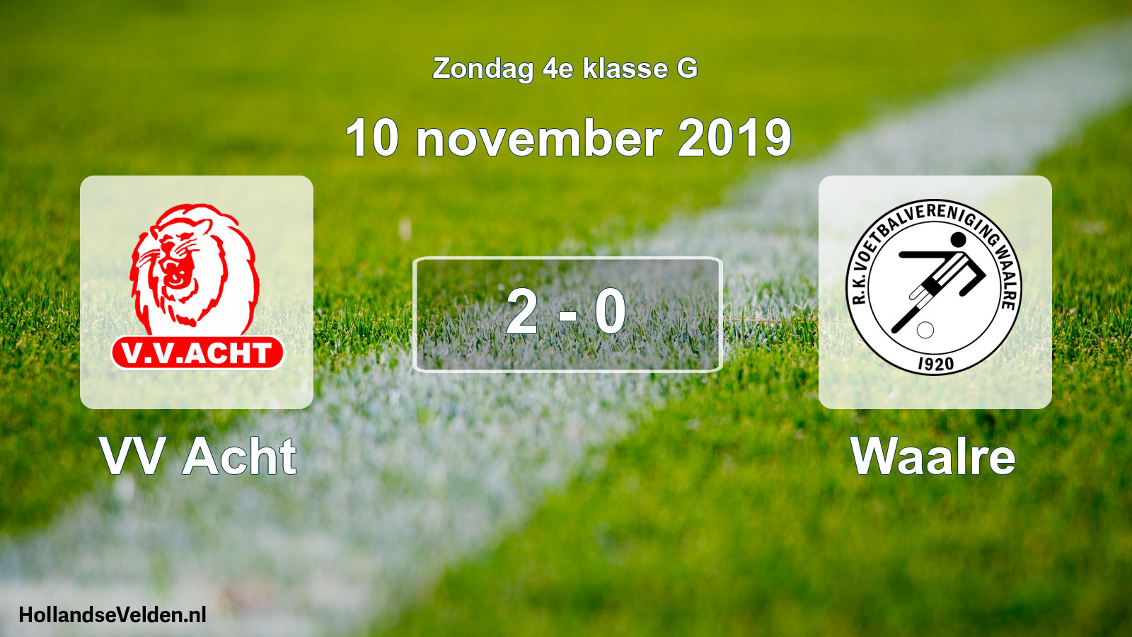 Total number of matches played: VV Acht - Waalre 2 - 0 (10 November 2019)