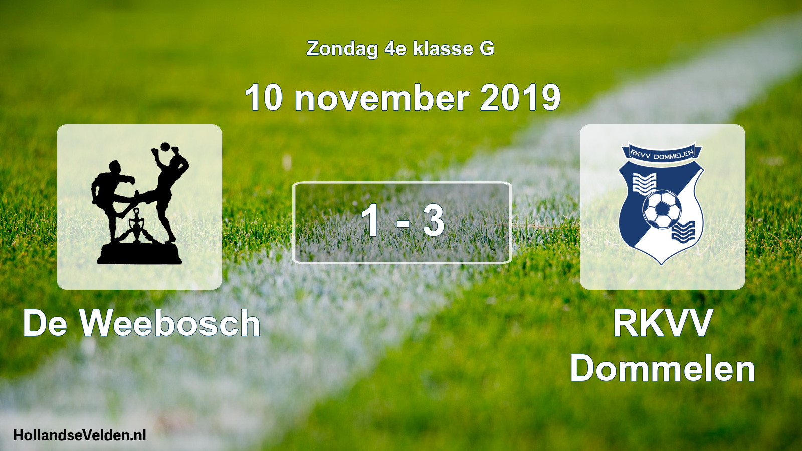 Total number of matches played: De Weebosch - RKVV Dommelen 1 - 3 (10 November 2019)