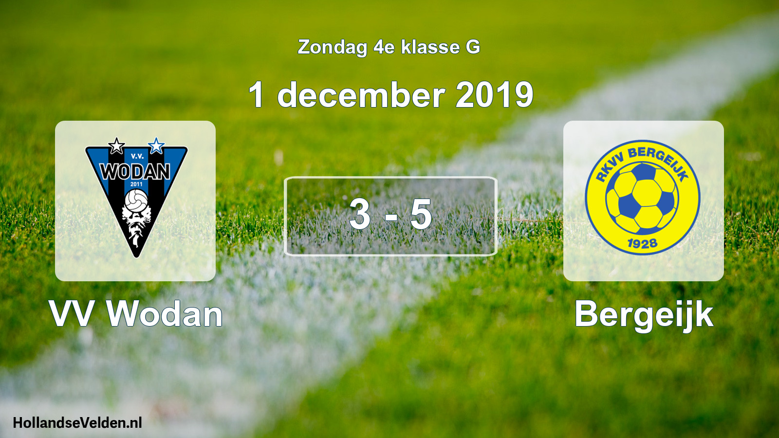 Total number of matches played: VV Wodan - Bergeijk 3 - 5 (1 December 2019)